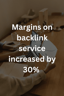 increased margins