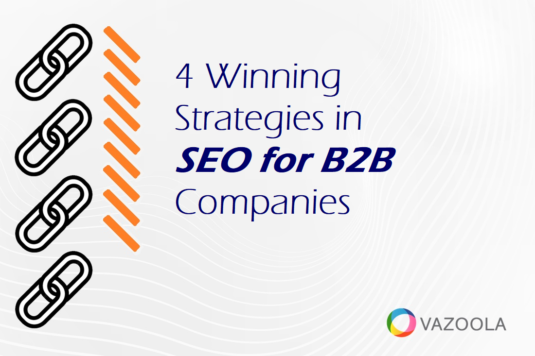 4 Winning Strategies in SEO for B2B Companies