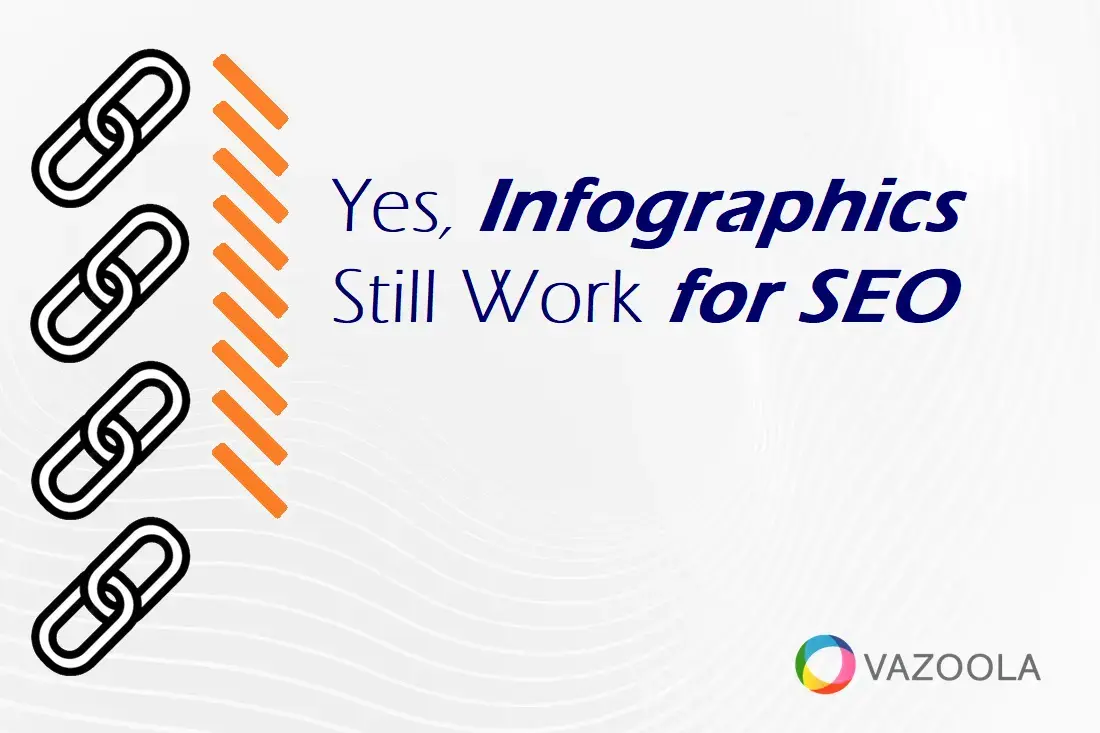 Yes, Infographics Still Work for SEO